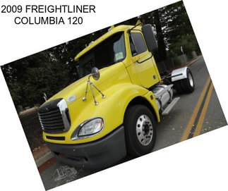 2009 FREIGHTLINER COLUMBIA 120