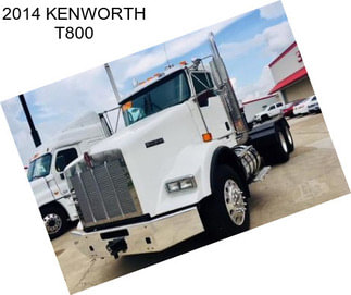 2014 KENWORTH T800