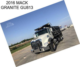 2016 MACK GRANITE GU813