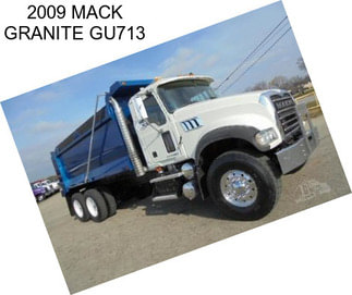 2009 MACK GRANITE GU713