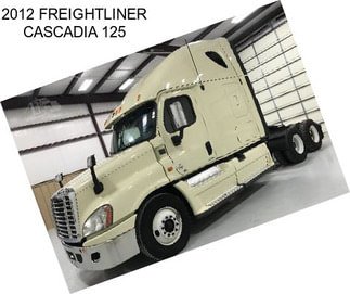 2012 FREIGHTLINER CASCADIA 125