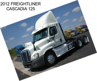 2012 FREIGHTLINER CASCADIA 125