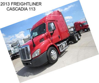 2013 FREIGHTLINER CASCADIA 113