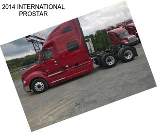 2014 INTERNATIONAL PROSTAR