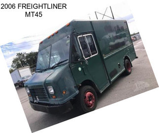 2006 FREIGHTLINER MT45