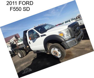 2011 FORD F550 SD