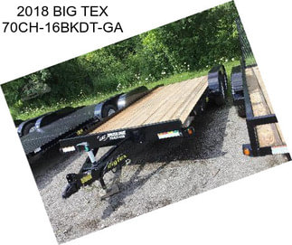 2018 BIG TEX 70CH-16BKDT-GA