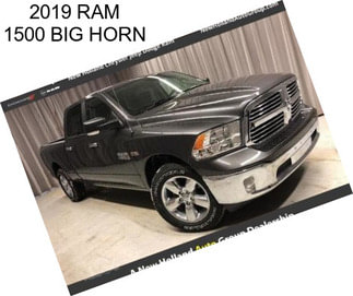 2019 RAM 1500 BIG HORN