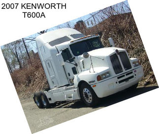 2007 KENWORTH T600A