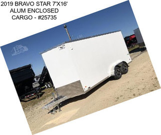 2019 BRAVO STAR 7\'X16\' ALUM ENCLOSED CARGO - #25735