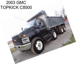 2003 GMC TOPKICK C8500