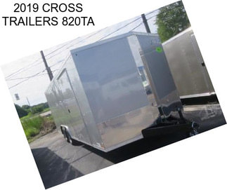 2019 CROSS TRAILERS 820TA