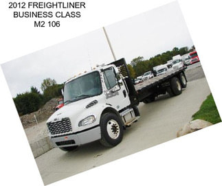 2012 FREIGHTLINER BUSINESS CLASS M2 106