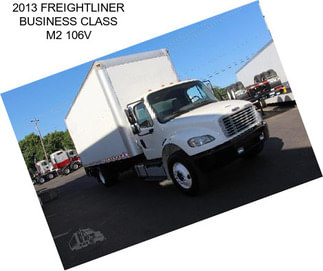 2013 FREIGHTLINER BUSINESS CLASS M2 106V