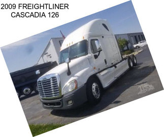 2009 FREIGHTLINER CASCADIA 126