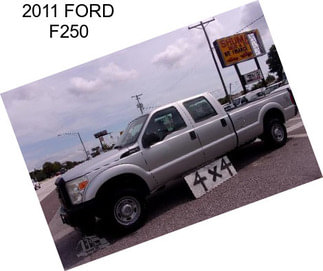 2011 FORD F250