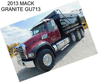 2013 MACK GRANITE GU713