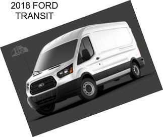 2018 FORD TRANSIT