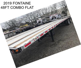 2019 FONTAINE 48FT COMBO FLAT