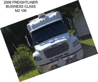 2006 FREIGHTLINER BUSINESS CLASS M2 106