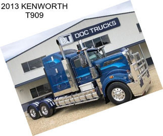 2013 KENWORTH T909