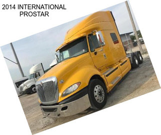 2014 INTERNATIONAL PROSTAR