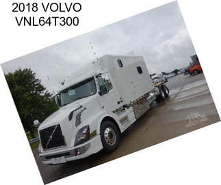 2018 VOLVO VNL64T300