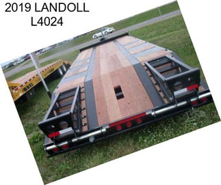 2019 LANDOLL L4024