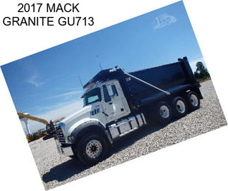 2017 MACK GRANITE GU713