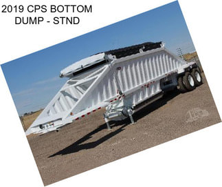 2019 CPS BOTTOM DUMP - STND