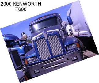 2000 KENWORTH T600