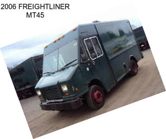 2006 FREIGHTLINER MT45