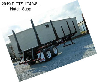 2019 PITTS LT40-8L Hutch Susp