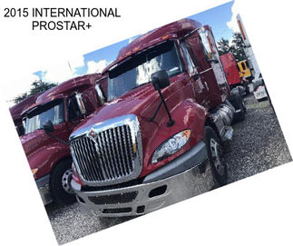 2015 INTERNATIONAL PROSTAR+