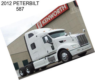 2012 PETERBILT 587