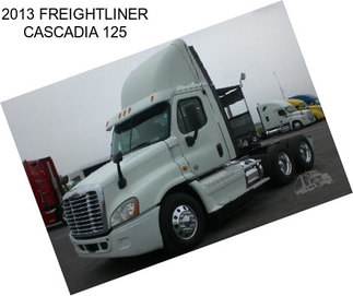 2013 FREIGHTLINER CASCADIA 125