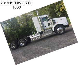 2019 KENWORTH T800