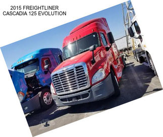 2015 FREIGHTLINER CASCADIA 125 EVOLUTION