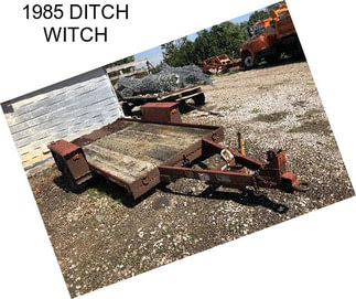 1985 DITCH WITCH