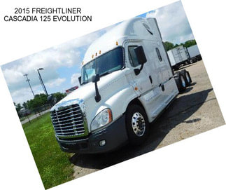 2015 FREIGHTLINER CASCADIA 125 EVOLUTION