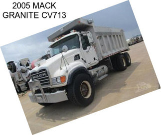 2005 MACK GRANITE CV713