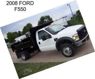 2008 FORD F550