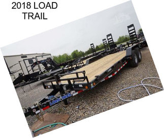 2018 LOAD TRAIL