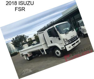 2018 ISUZU FSR