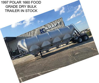 1997 POLAR 1660 FOOD GRADE DRY BULK TRAILER IN STOCK