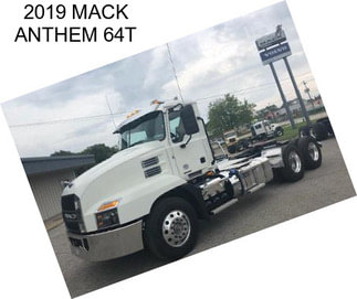 2019 MACK ANTHEM 64T