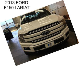 2018 FORD F150 LARIAT