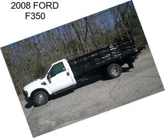 2008 FORD F350