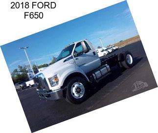 2018 FORD F650