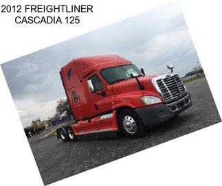 2012 FREIGHTLINER CASCADIA 125